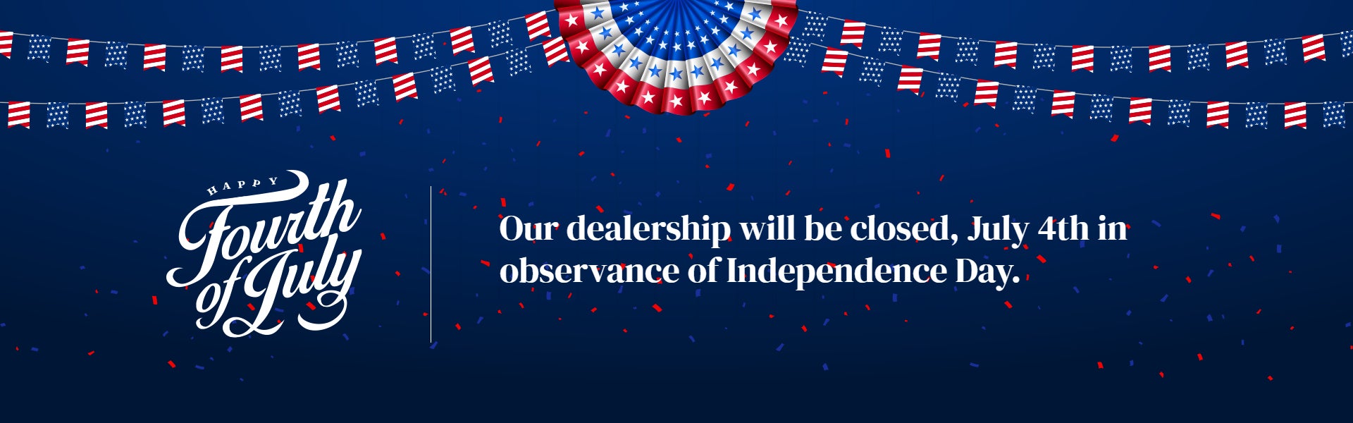 Closed on July 4th